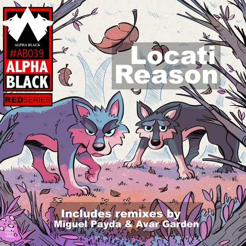 Locati - Reason [ALPHABLACK39]